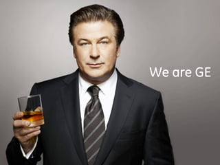 We are GE
 