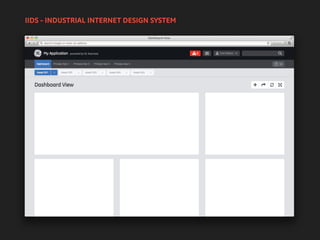 IIDS - INDUSTRIAL INTERNET DESIGN SYSTEM
 