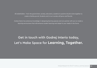 Design Blueprint for 21st Century Learning Spaces | Godrej Interio | PDF