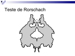 Teste de Rorschach
 