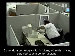 Design de Interação e as Tecnologias do Cotidiano
