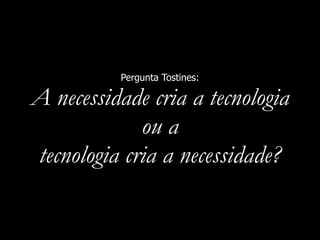 Design de Interação e as Tecnologias do Cotidiano