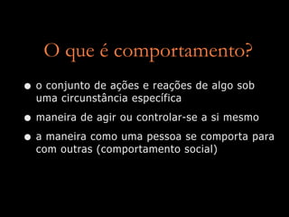 Design do Comportamento Humano