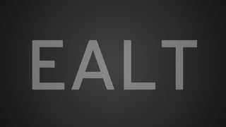 EALT
 