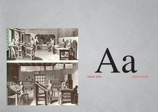 caixa alta caixa baixa
 