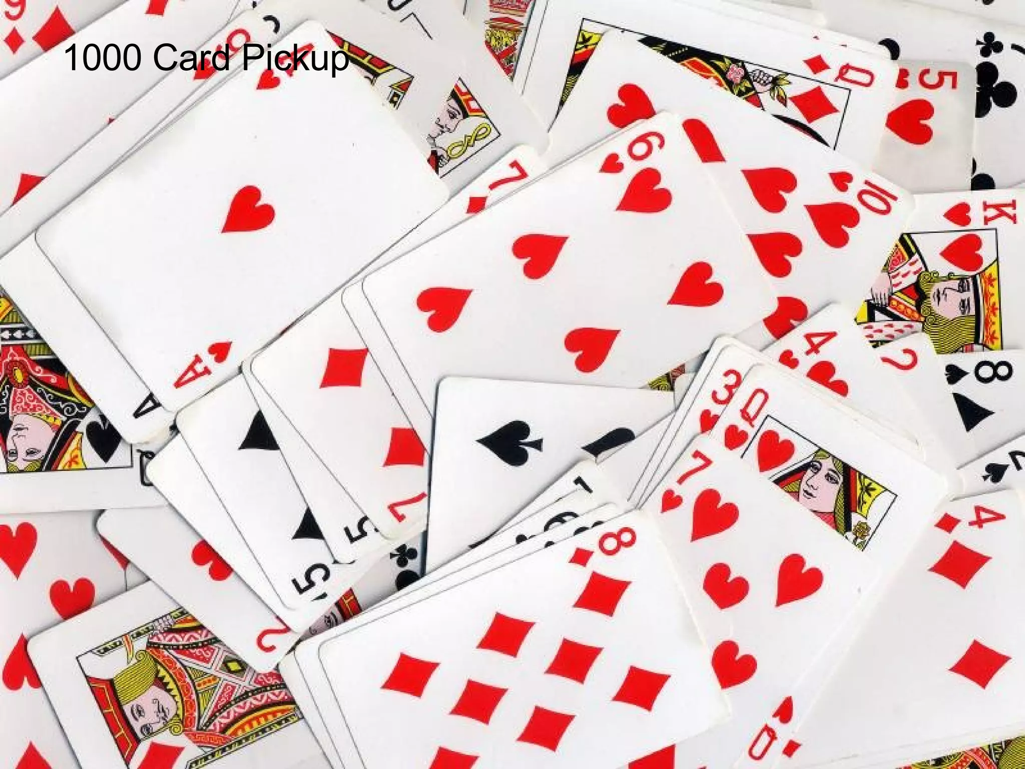 1000 Card Pickup 