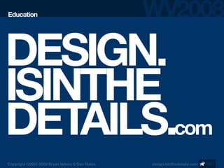 Design Is In The Details