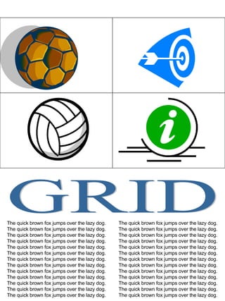 The quick brown fox jumps over the lazy dog.  The quick brown fox jumps over the lazy dog.  The quick brown fox jumps over the lazy dog. The quick brown fox jumps over the lazy dog. The quick brown fox jumps over the lazy dog. The quick brown fox jumps over the lazy dog. The quick brown fox jumps over the lazy dog. The quick brown fox jumps over the lazy dog. The quick brown fox jumps over the lazy dog. The quick brown fox jumps over the lazy dog. The quick brown fox jumps over the lazy dog. The quick brown fox jumps over the lazy dog. The quick brown fox jumps over the lazy dog. The quick brown fox jumps over the lazy dog.  The quick brown fox jumps over the lazy dog.  The quick brown fox jumps over the lazy dog. The quick brown fox jumps over the lazy dog. The quick brown fox jumps over the lazy dog. The quick brown fox jumps over the lazy dog. The quick brown fox jumps over the lazy dog. The quick brown fox jumps over the lazy dog. The quick brown fox jumps over the lazy dog. The quick brown fox jumps over the lazy dog. The quick brown fox jumps over the lazy dog. The quick brown fox jumps over the lazy dog. The quick brown fox jumps over the lazy dog. GRID 