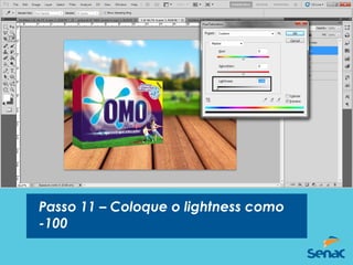 Passo 11 – Coloque o lightness como
-100
 