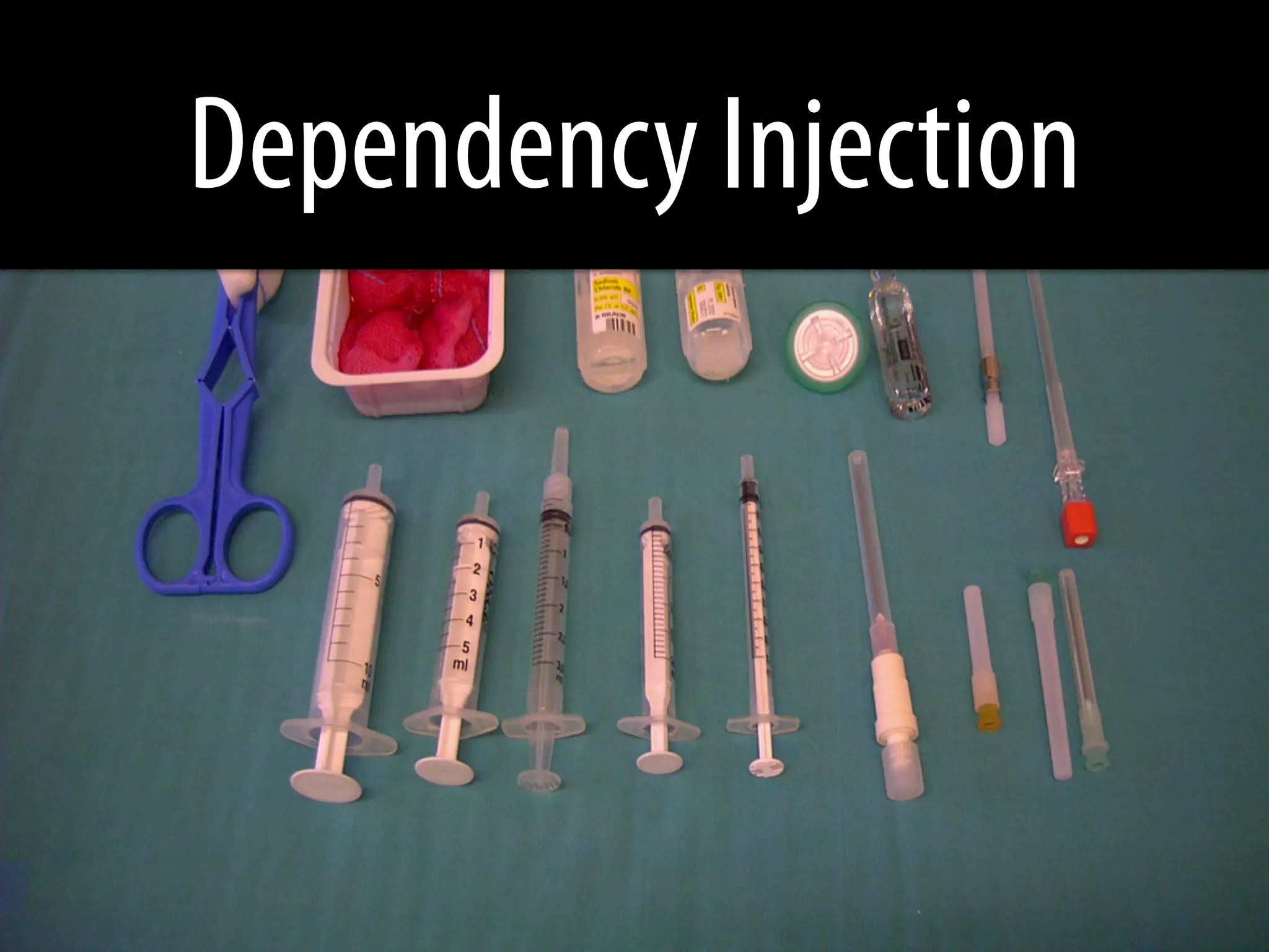 Dependency Injection
 