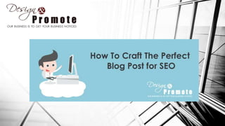 Perfect Blog Posts for SEO