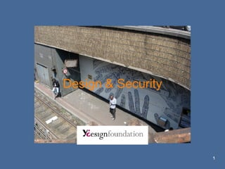 Design & Security 