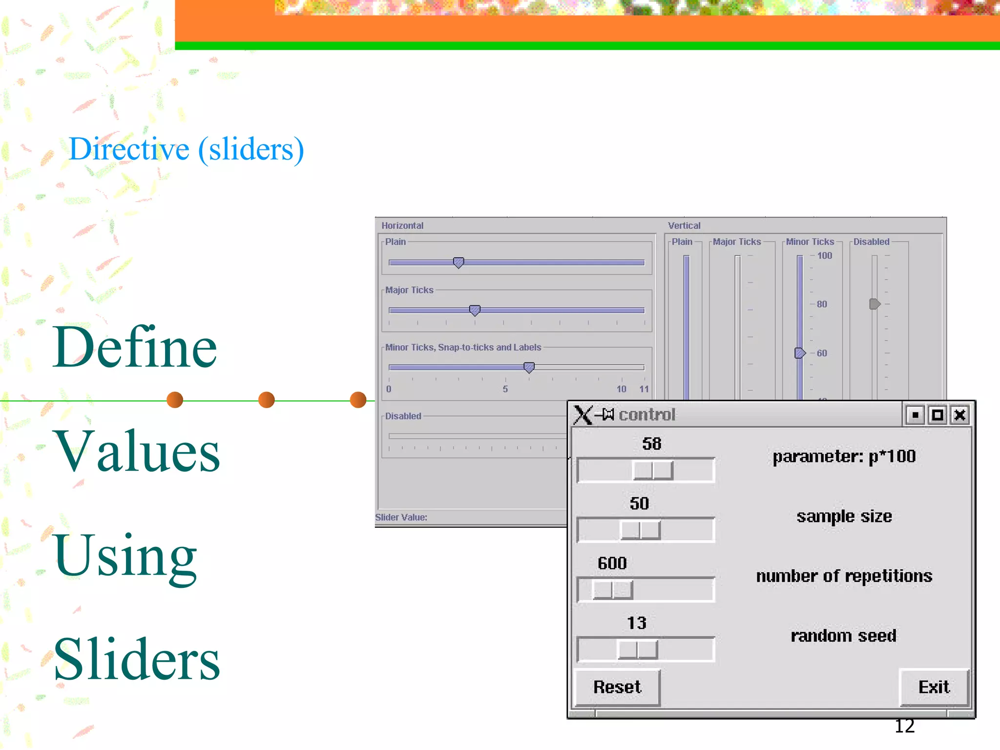 Define Values Using Sliders Directive (sliders) 