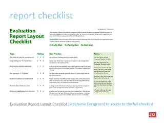 report checklist
Evaluation Report Layout Checklist [Stephanie Evergreen] to access to the full checklist
 