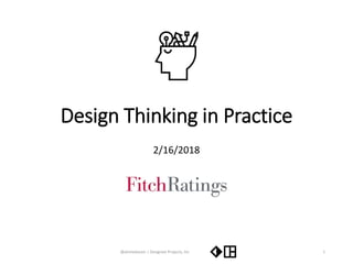 Design Thinking in Practice | PPTX