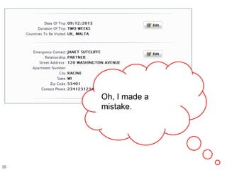 35
Oh, I made a
mistake.
 