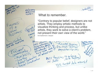 and results in a meaningful solution.And ends with a beautiful solution (the union of aesthetic form + function)