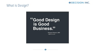 What is Design?
 