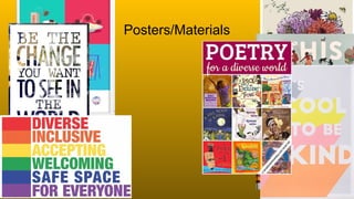 Posters/Materials
 
