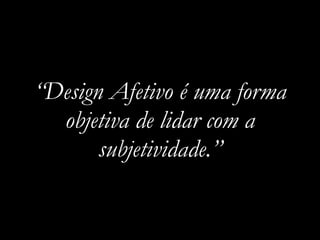 Design de Interação Afetivo