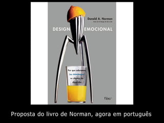 Design Afetivo e Reificação