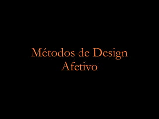 Design Afetivo e Reificação