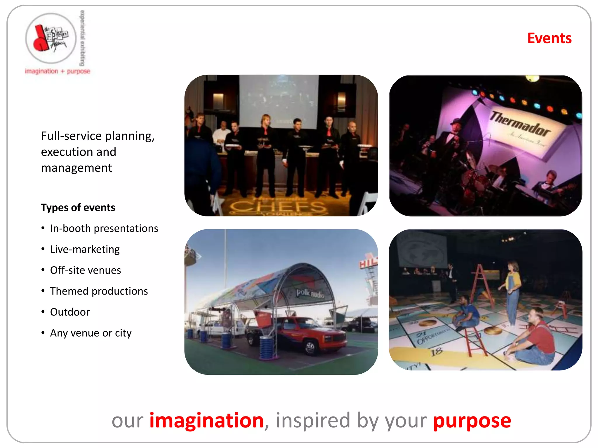   Exhibits – Environments – Events