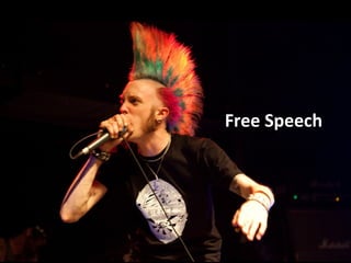 FREE SPEECH 
 