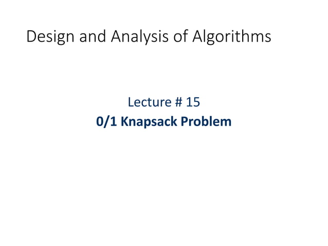 Design and analysis of Algorithms - Lecture 15.ppt