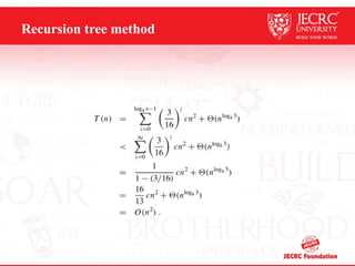 Recursion tree method
 