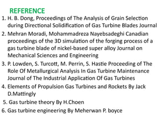 DESIGN AND ANALYSIS OF GAS TURBINE BLADE WITH EFFECTIVE FREQUENCIES AND ...