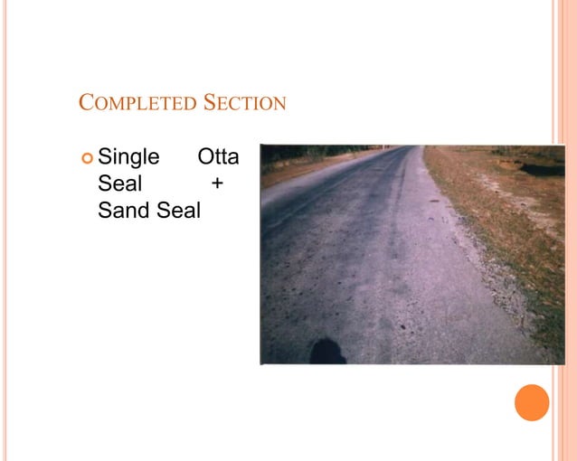 Design and construction procedure of otta seal PPT