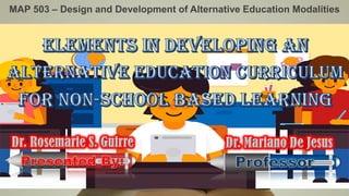 MAP 503 – Design and Development of Alternative Education Modalities
 