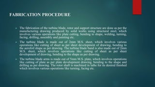 Design and Fabrication of Darrieus wind turbine | PPTX