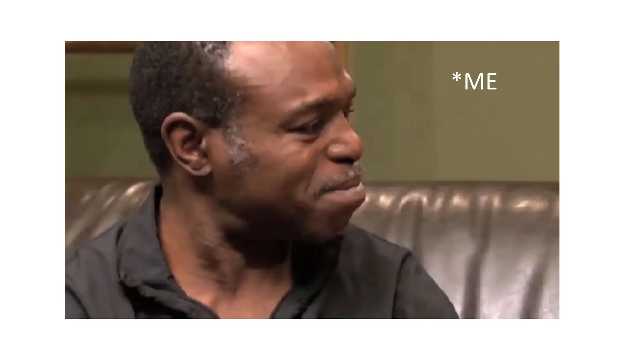 *ME
 