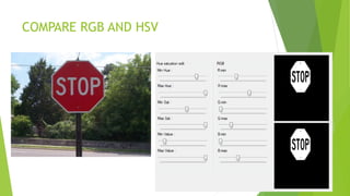 COMPARE RGB AND HSV
 