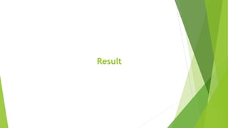 Result
 