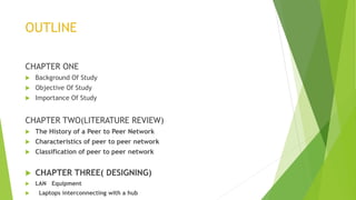 DESIGN AND IMPLEMENTATION OF PEER TO PEER NETWORK FOR FILE SHARING.pptx