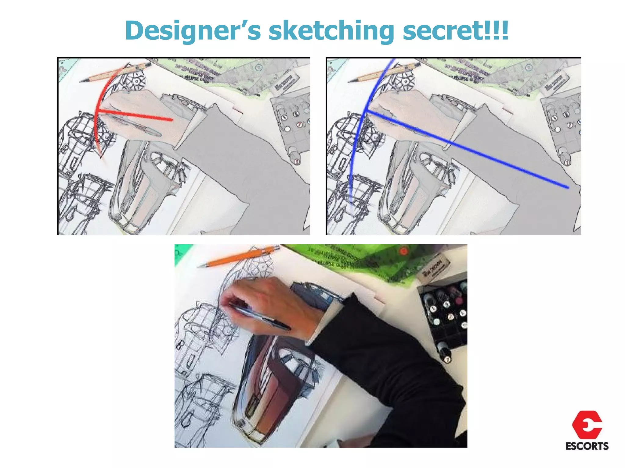 Designer’s sketching secret!!!
 
