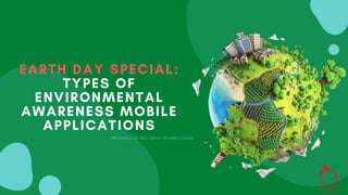 Earth Day Special: Types of Environmental Awareness Applications