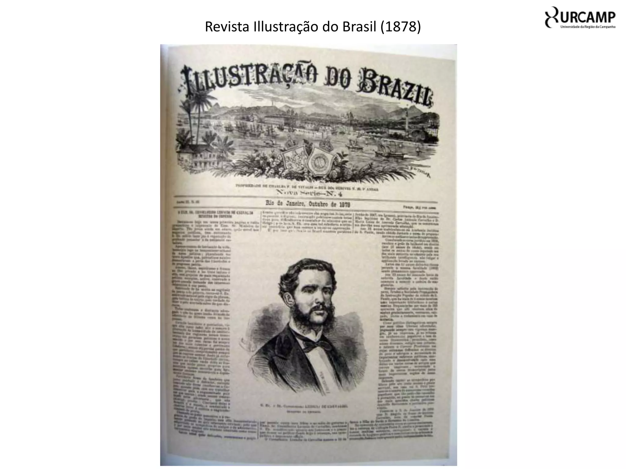 Revista Illustração do Brasil (1878)
 
