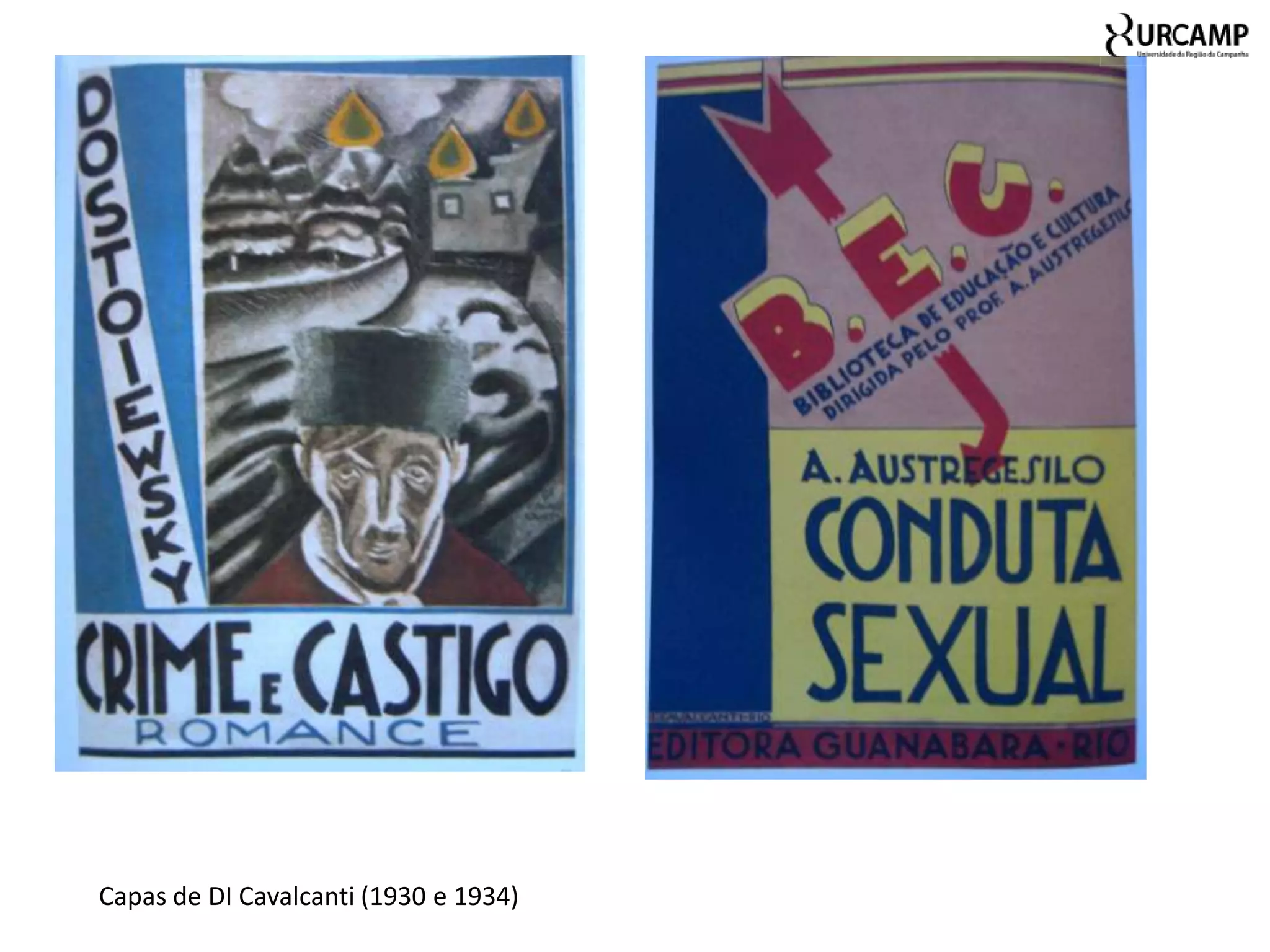 Capas de DI Cavalcanti (1930 e 1934)
 