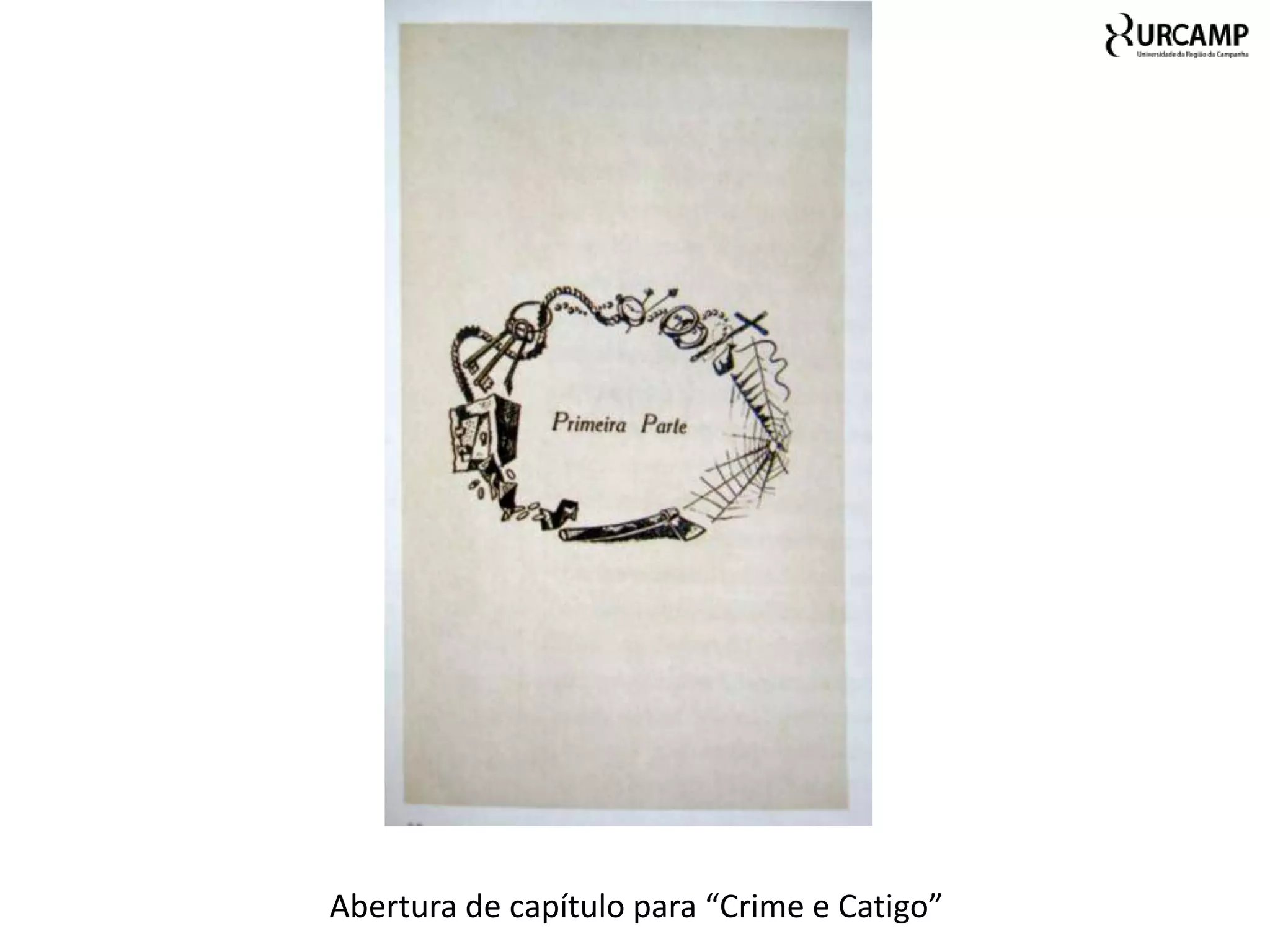 Abertura de capítulo para “Crime e Catigo”
 