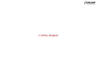 J. Carlos, designer.
 