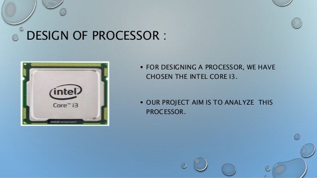 Design a processor