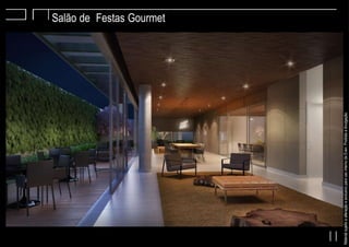 MaterialsujeitoaalteraçãoeexclusivoparausointernodaEven.Proibidaadivulgação.
Salão de Festas Gourmet
 