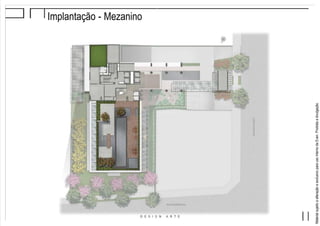 MaterialsujeitoaalteraçãoeexclusivoparausointernodaEven.Proibidaadivulgação.
Implantação - Mezanino
 