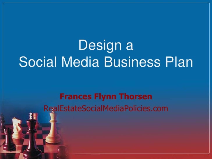 Design A Social Media Business Plan Slideshare 