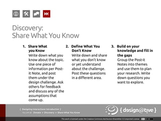 { Designing Interactions: Introduction }
Youareat: Collect » Course Outline
User Experience Design (1/3 of the course)
§  Week 09: Turning Insights into Action
§  Week 10: Concept Design, Wireframing, Prototyping
§  Week 11: User Validation
§  Week 12: Reflection in Action
Course Outline
 