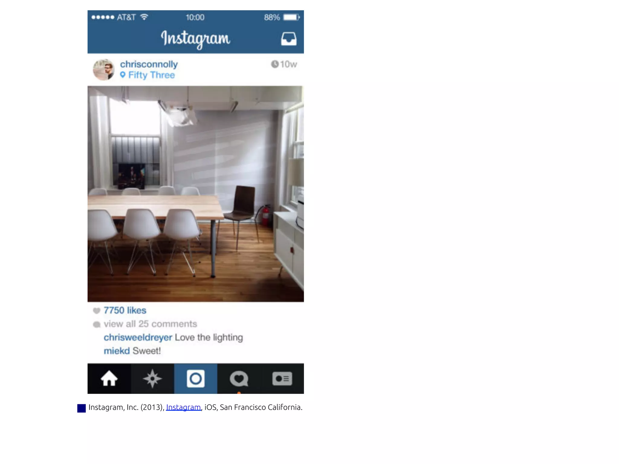 Instagram, Inc. (2013), Instagram, iOS, San Francisco California.	
 